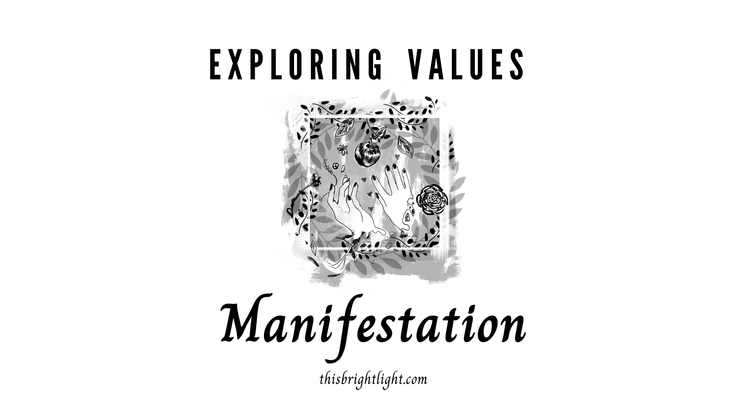 Manifestation, abundance